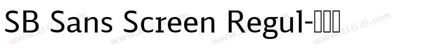 SB Sans Screen Regul字体转换 SB Sans Screen Regul字体转换